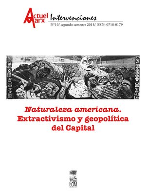 cover image of Naturaleza americana. Extractivismo y geopolítica del capital. Actuel Marx N° 19